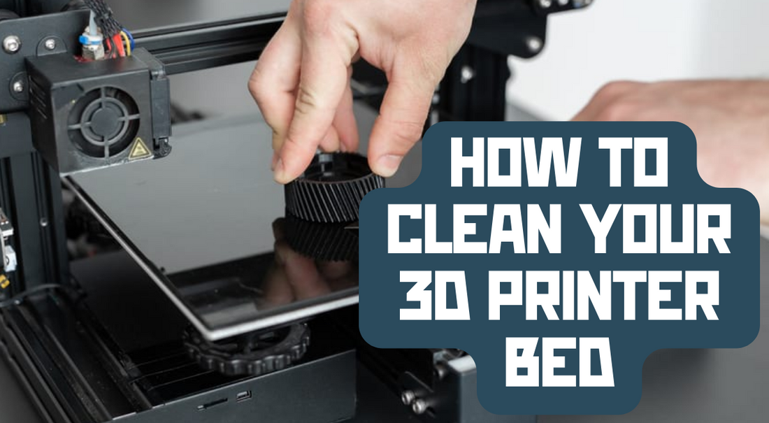 5 Easy Steps to Clean Your 3D Printer Bed